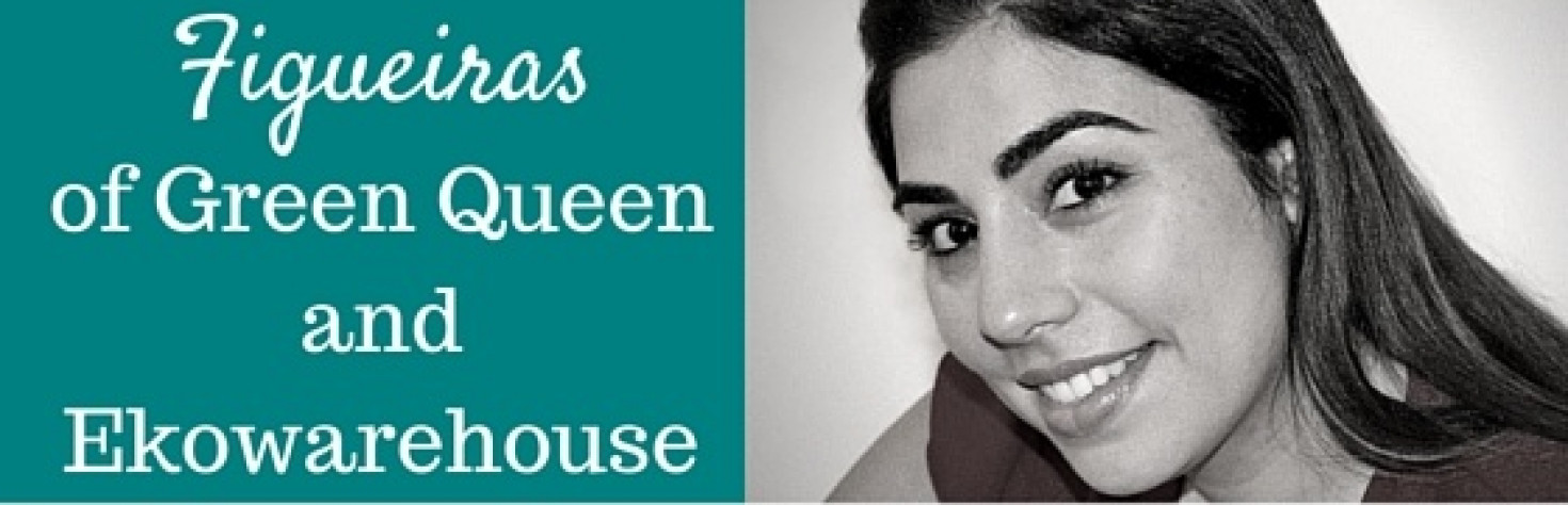 Wellpreneur Podcast e119: Sonalie Figueiras of Green Queen and Ekowarehouse