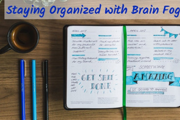 Staying Organized with Brain Fog - Counting My Spoons