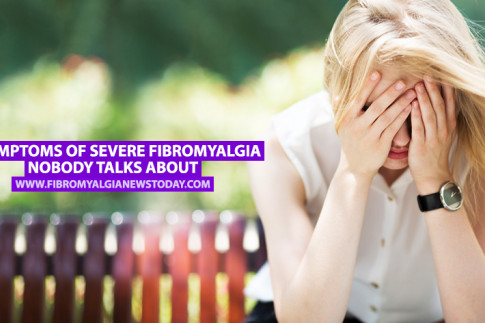 3 Symptoms of Severe Fibromyalgia Nobody Talks About 