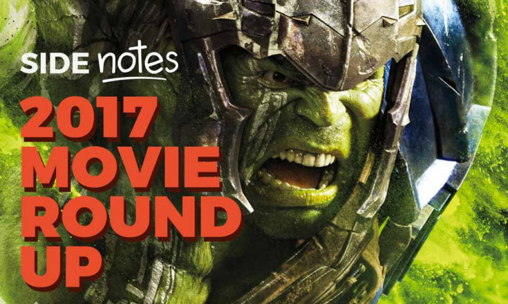 Side Notes: 2017 Movie Round Up